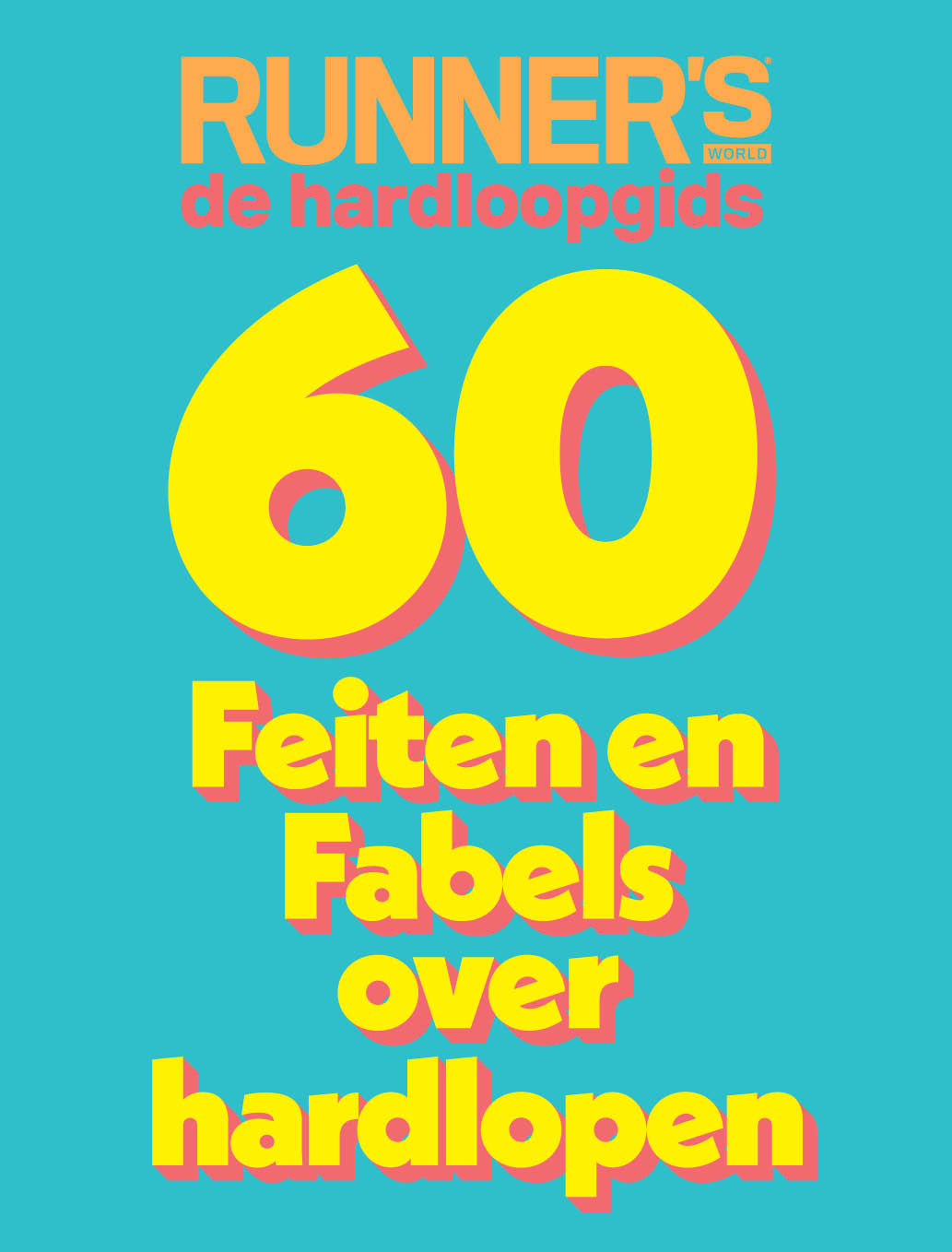 Runner's World Special 60 Feiten en Fabels 2023